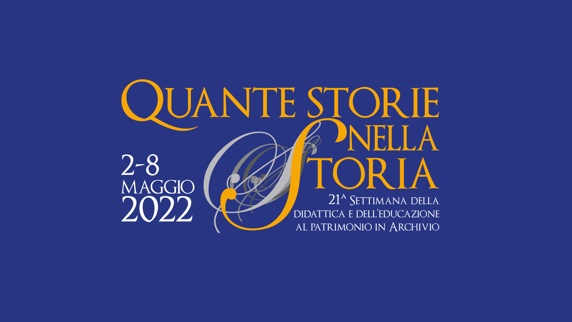 Quante storie nella Storia. Settimana della didattica e dell’educazione al patrimonio in archivio – edizione 2022
