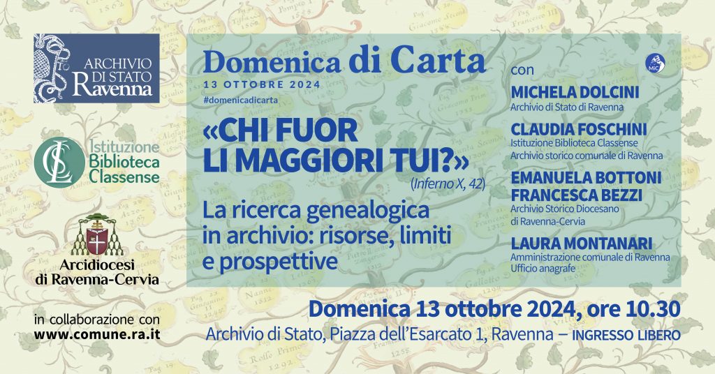 «Chi fuor li maggiori tui?», la ricerca genealogica in archivio