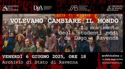 La Notte degli Archivi: “Volevamo cambiare il mondo. Il movimento degli studenti medi da Lugo a Ravenna”