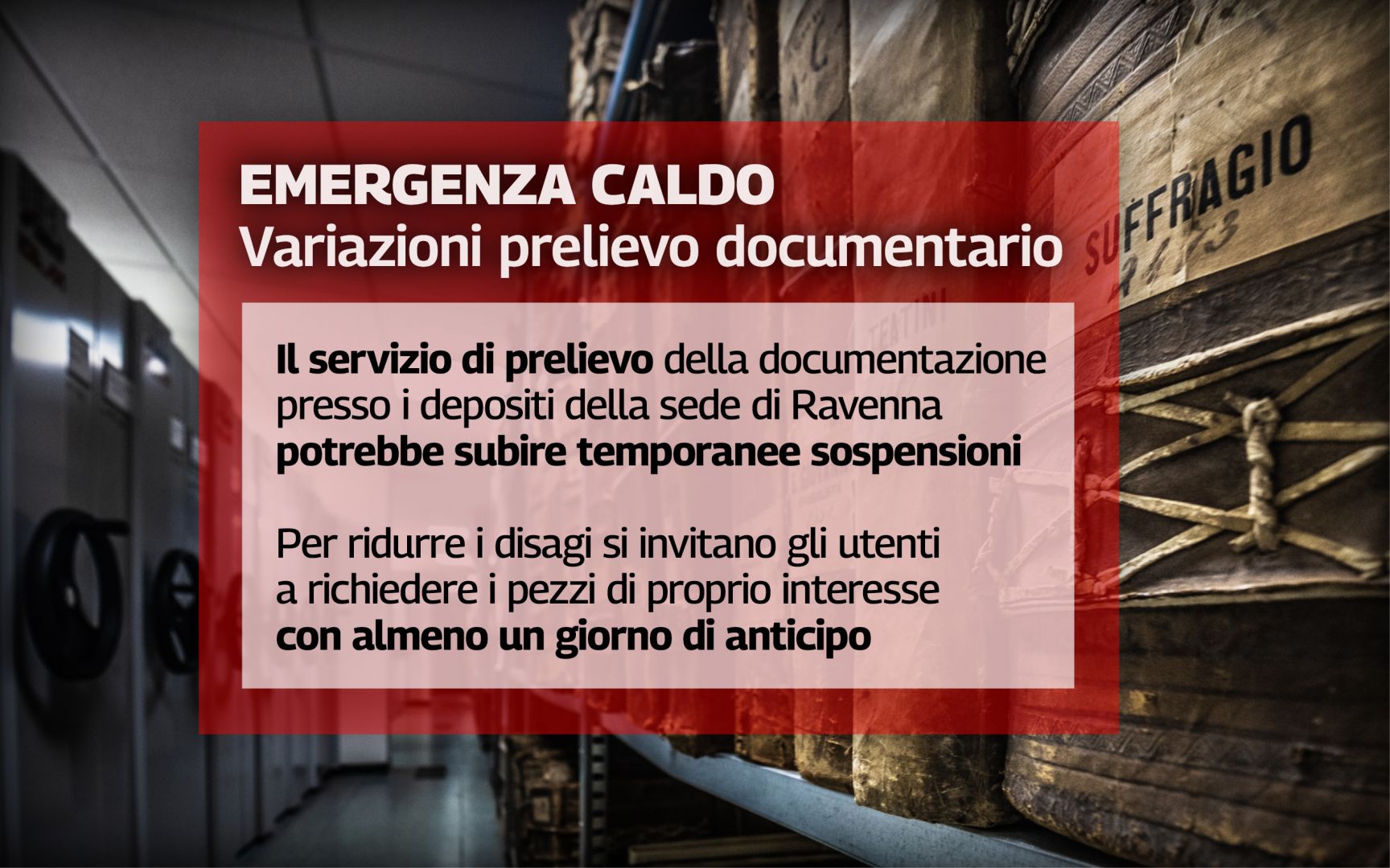 Emergenza caldo, variazioni nel servizio di prelievo documentario