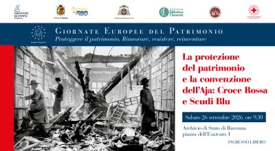 GEP – La protezione del patrimonio e la Convenzione dell’Aja: Croce Rossa e Scudi Blu
